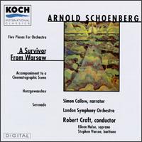 Arnold Schoenberg: A Survivor From Warsaw; Five Pieces For Orchestra; Accompaniement to a Cinematographic Scene; etc. von Various Artists