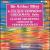Sir Arthur Bliss: A Colour Symphony; Checkmate Suite von Vernon Handley