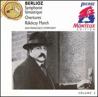 Berlioz: Symphonie fantastique; Overtures; Rákóczy March von Pierre Monteux