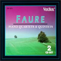 Gabriel Faure Piano Quartets & Piano Quintets von Various Artists