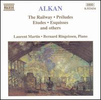 Alkan: The Railway and Other Piano Works von Various Artists