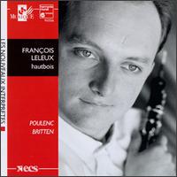 François Leleoux plays Francis Poulenc & Benjamin Britten von Francois Leleux