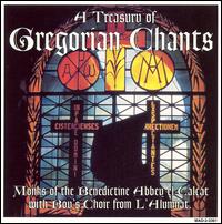 A Treasury of Gregorian Chants von Benedictine Monks from the Abbey of El Calcat