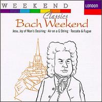 Classics Bach Weekend von Various Artists