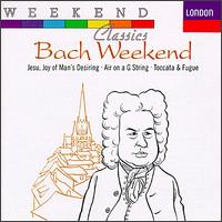 Classics Bach Weekend von Various Artists