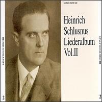 Heinrich Schlusnus Liederalbum, Vol. 2 von Heinrich Schlusnus