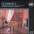 Clementi: Sonatas for piano Op50; Monferrinas Op49 von Richard Burnett