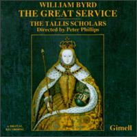 William Byrd: The Great Service: Anthems von The Tallis Scholars