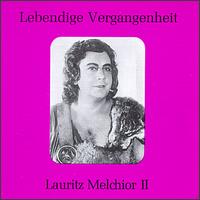 Lebendige Vergangenheit: Lauritz Melchior II von Lauritz Melchior
