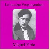 Lebendige Vergangenheit: Miguel Fleta von Miguel Fleta