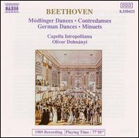 Beethoven: Mödlinger Dances; Contradanses; German Dances; Minuets von Oliver von Dohnanyi