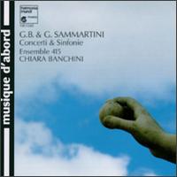 Giovanni Battista & Giuseppe Sammartini: Concerti & Sinfonie von Chiara Banchini