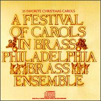 A Festival of Carols in Brass von Philadelphia Brass