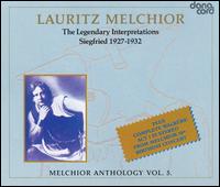 Lauritz Melchior: The Legendary Interpretations, Siegfried 1927-1932 von Lauritz Melchior