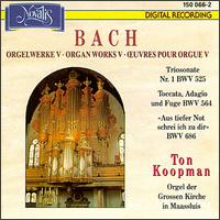 Bach: Organ Works, Vol. 5 von Ton Koopman