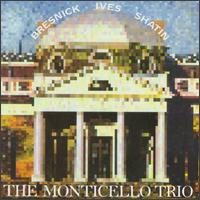 The Monticello Trio play Bresnick, Ives & Shatin von Monticello Trio