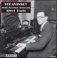 Stravinsky: Music for Piano (1911-1942) von Aleck Karis