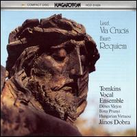 Liszt: Via Crucis; Gabriel Fauré: Requiem von Tomkins Vocal Ensemble, Budapest