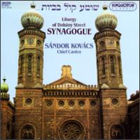 Liturgy of Dohany Street Synagogue, Budapest von Cantor Sandor Kovacs