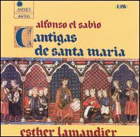 Alfonso el Sabio Cantigas de Santa Maria von Esther Lamandier