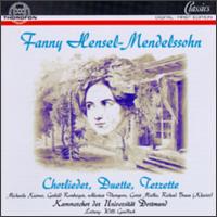 Hensel-Mendelssohn: Chorlieder, Duette, Terrette von Various Artists