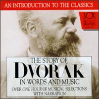 Story Of Dvorák In Words And Music von Various Artists
