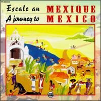 Escale Au Mexique [A Journey to Mexico] von Various Artists