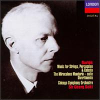 Bartók: Music For Strings/Divertimento/Miraculous Mandarin von Georg Solti