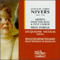 Nivers: Motets For Soprano & Organ von François-Henri Houbart