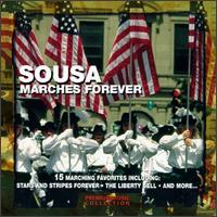 Sousa: Marches Forever von Various Artists
