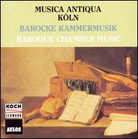 Baroque Chamber Music von Musica Antiqua Köln