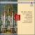 The Bach Family Organ Works von Various Artists