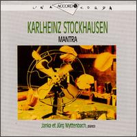 Karlheinz Stockhausen: Mantra von Various Artists