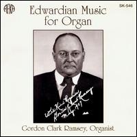Edwardian Music for Organ von Gordon Clark Ramsey