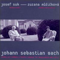 J. S. Bach: Sonatas for Harpsichord and Violin von Josef Suk