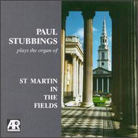 Paul Stubbings plays the organ of St. Martin in the Fields von Paul Stubbings