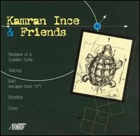 Kamran Ince & Friends von Kamran Ince