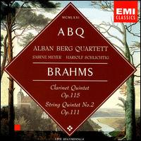 Brahms: Clarinet Quintet, Op. 115 / String Quintet, Op. 111 von Alban Berg Quartet