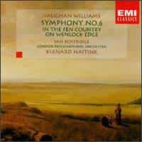 Vaughan Williams: Symphony No. 6; In the Fen Country; On Wenlock Edge von Bernard Haitink