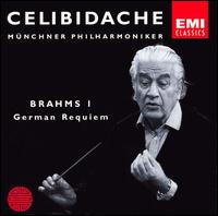 Brahms: Symphony No. 1; Ein deutsches Requiem von Sergiu Celibidache