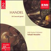 Handel: 10 Concerti Grossi von Yehudi Menuhin