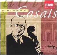 The Legendary Pablo Casals von Pablo Casals