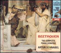 Beethoven: The Complete Piano Sonatas (Box Set) von Artur Schnabel