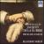 Jacquet de la Guerre: Works for Harpsichord von Blandine Verlet