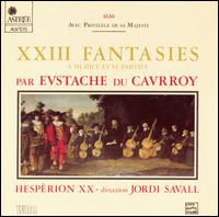 23 Fantasies by Eustache du Caurroy von Jordi Savall