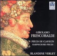 Frescobaldi: Pièces de Clavecin von Blandine Verlet