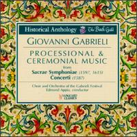 Gabrieli: Processional and Ceremonial Music von Various Artists