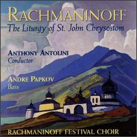 Rachmaninov: The Liturgy of St. John Chrysostom von Andre Papkov