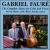 Gabriel Fauré: The Complete Music For Cello And Piano von Steven Doane
