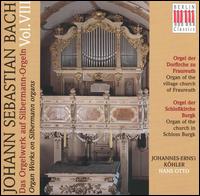 Bach: Das Orgelwerk auf Silbermann-Orgeln, Vol. 8 von Various Artists